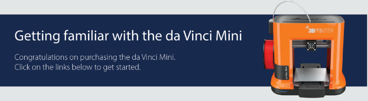 Getting familiar with the da Vinci Mini